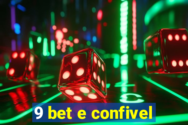 9 bet e confivel